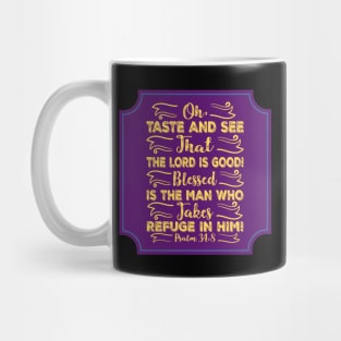 Oh Taste And See That The Lord Is Good Mug